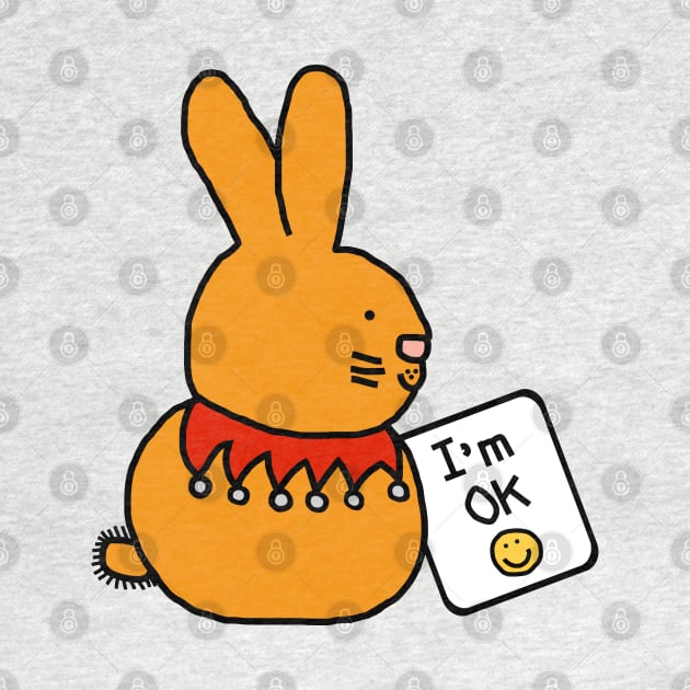 Bunny Rabbit says Im OK at Easter by ellenhenryart